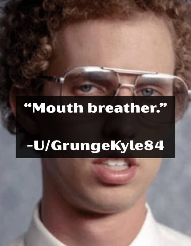 Napoleon Dynamite close-up with glasses and open mouth behind the insult mouth breather