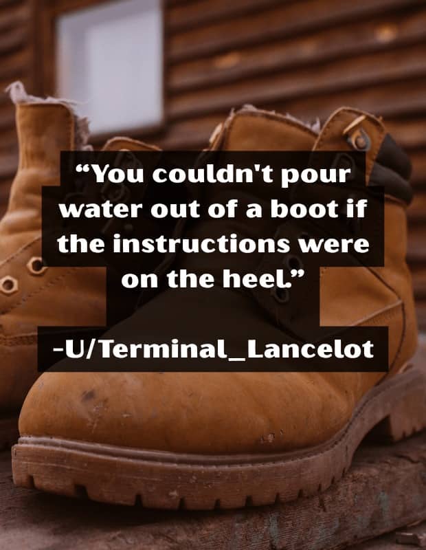 Worn tan work boots with an insult about pouring water out of a boot