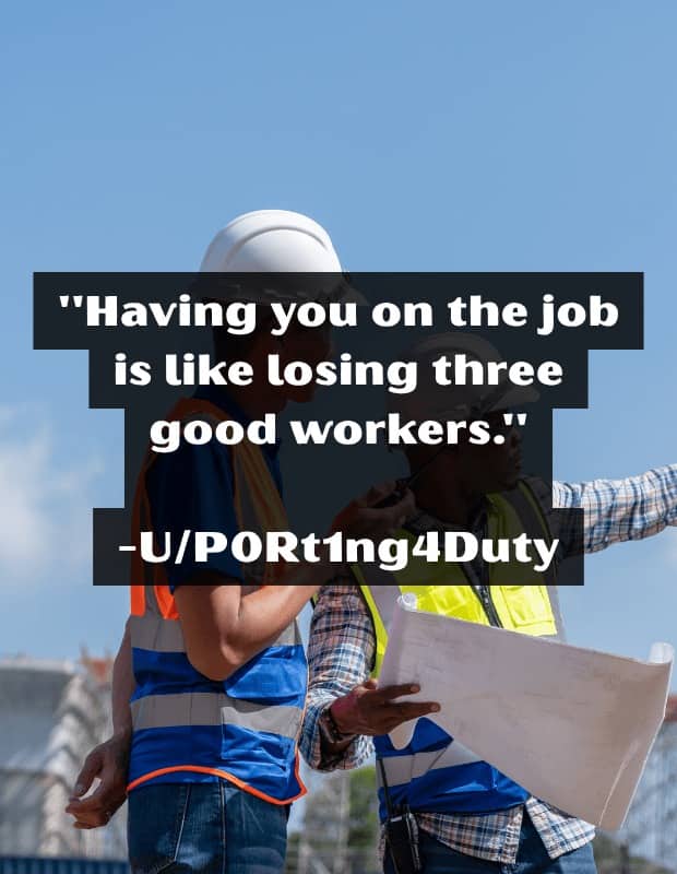 Construction workers in hard hats with an insult about losing three good workers