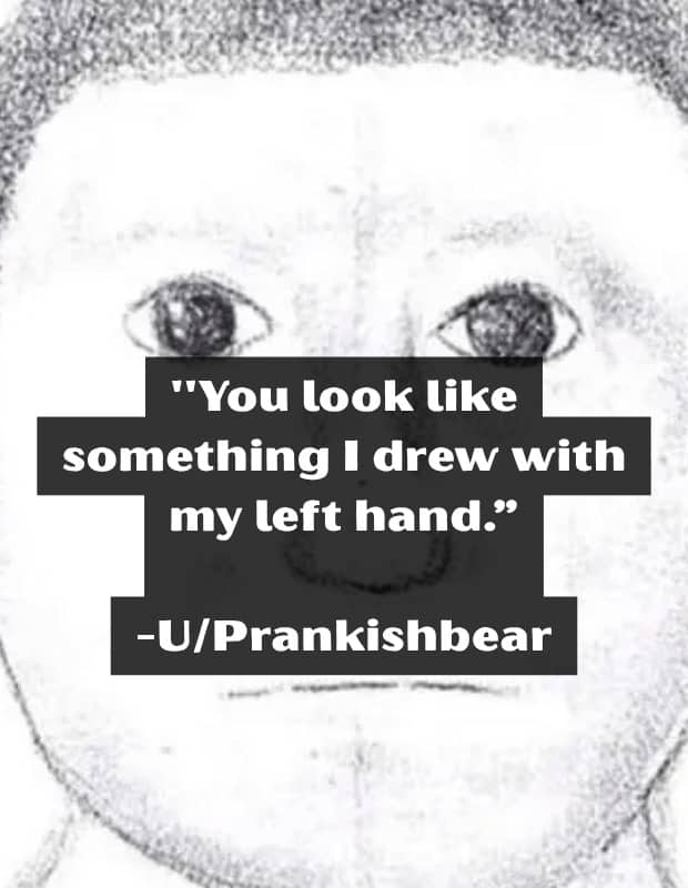 Crude pencil sketch of a face with an insult about drawing with the left hand