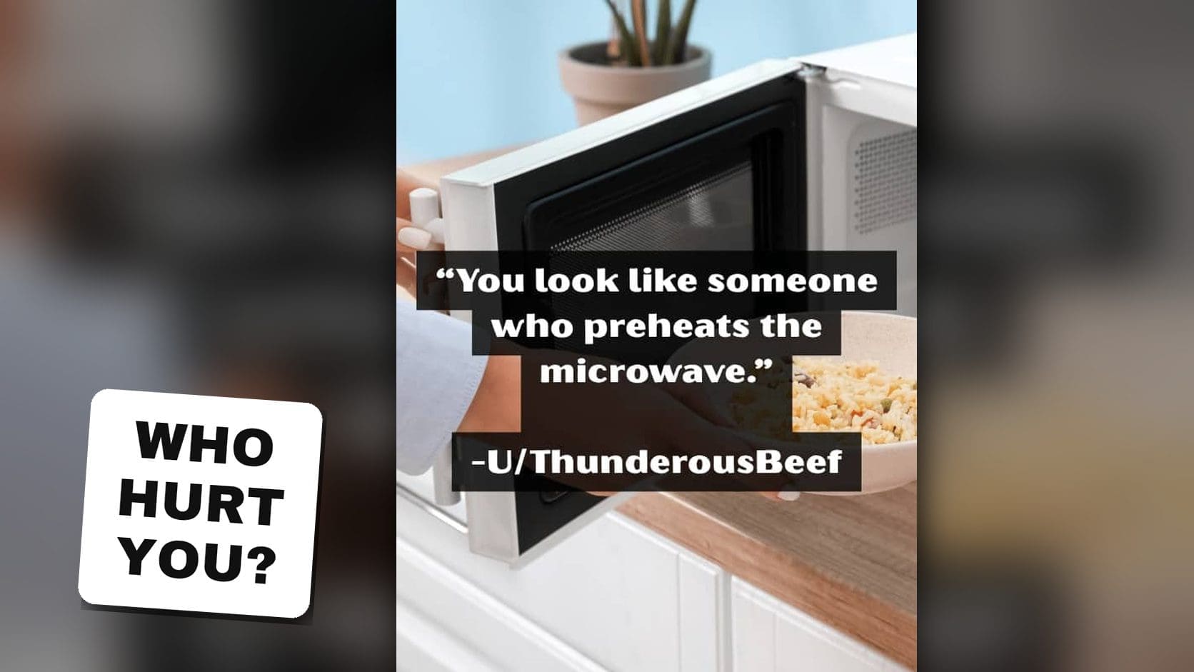 Hand opening a microwave of pasta behind one of the creative insults, about someone who preheats the microwave.