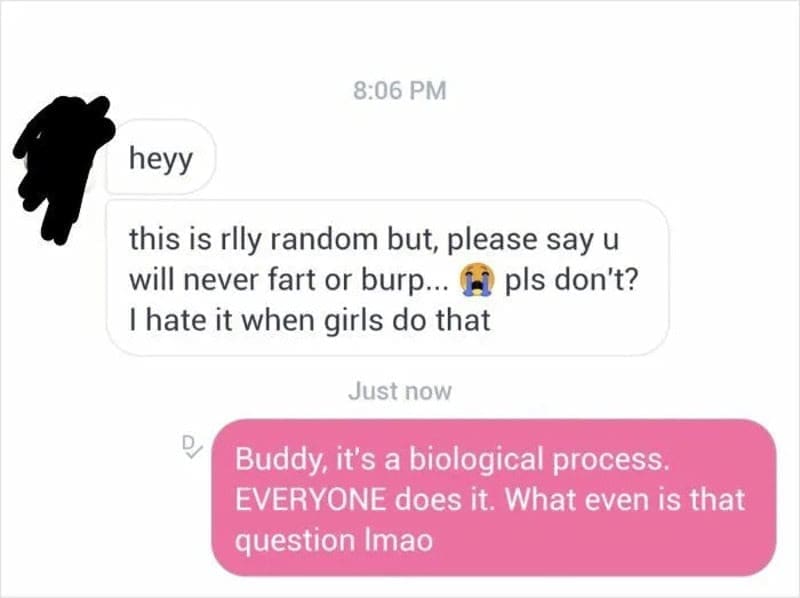 Text asking a woman to promise she will never burp or pass gas, with a blunt reply.