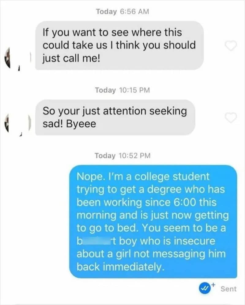 Cringe texts where a man calls a woman attention seeking after she replied hours later.