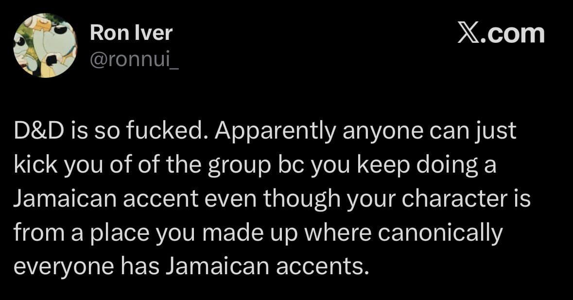 Tweet complaining about being kicked from a D&D group over a character's invented accent.