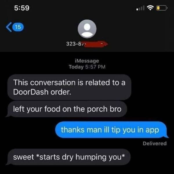DoorDash text conversation where the delivery driver replies with an inappropriate joke