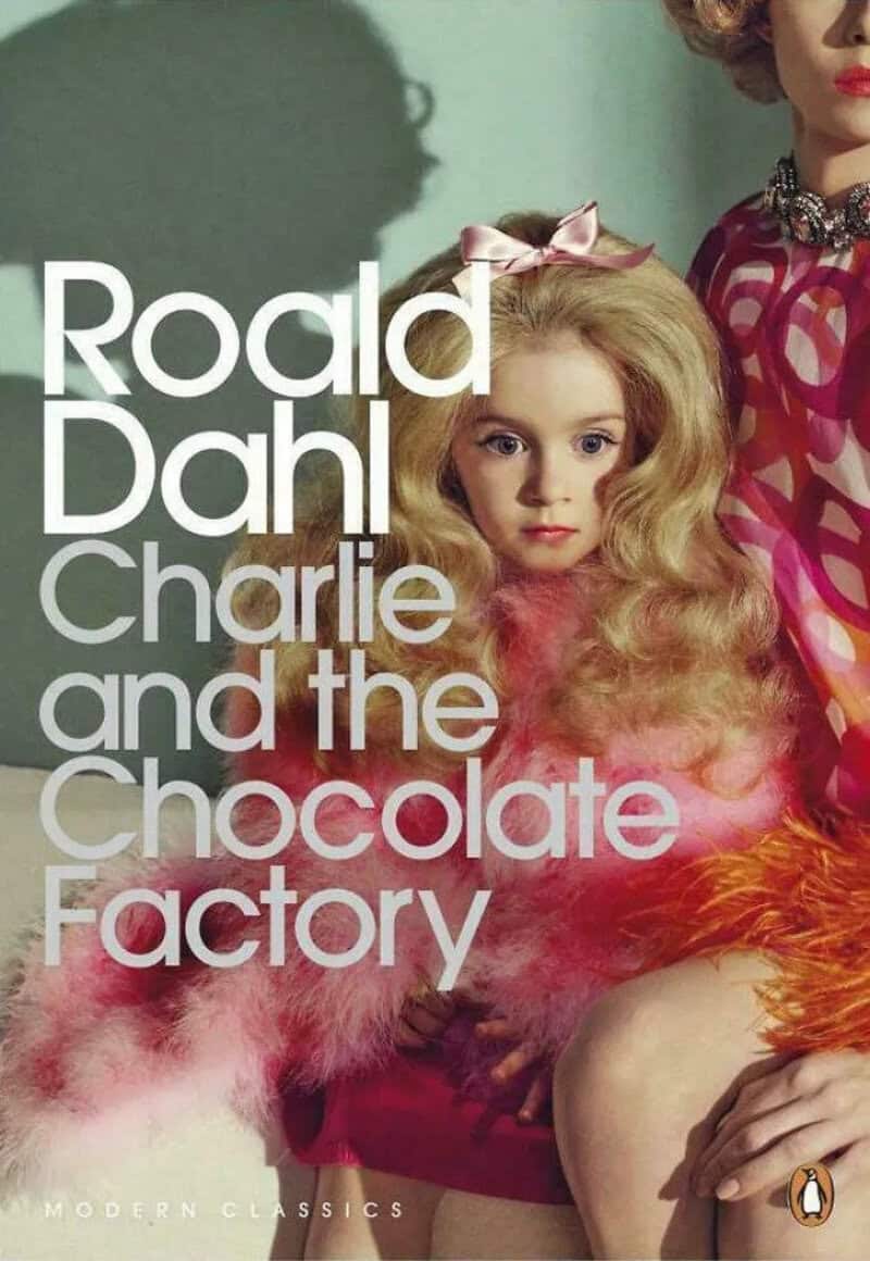 Penguin Modern Classics Charlie and the Chocolate Factory cover with a doll-like girl in pink.