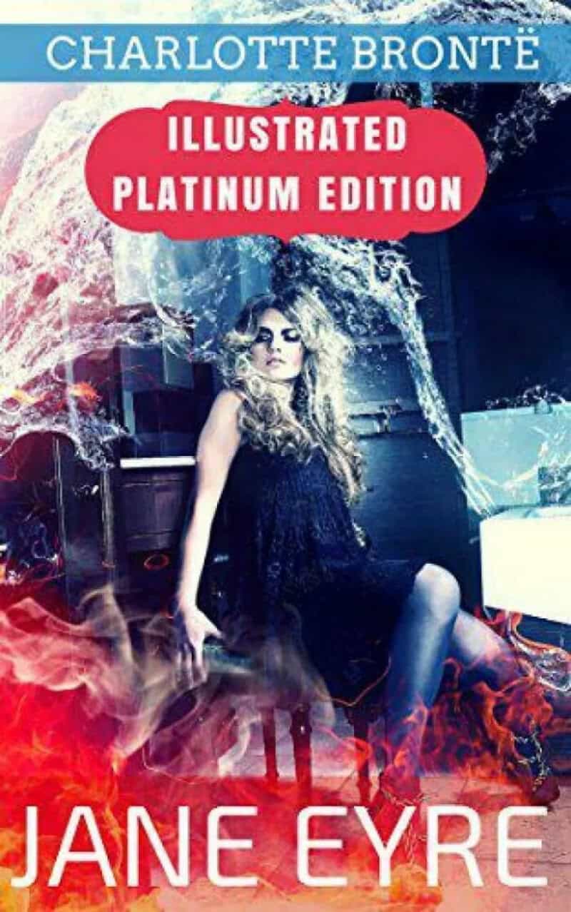 Jane Eyre Illustrated Platinum Edition with a glamorous model posed between fire and water.
