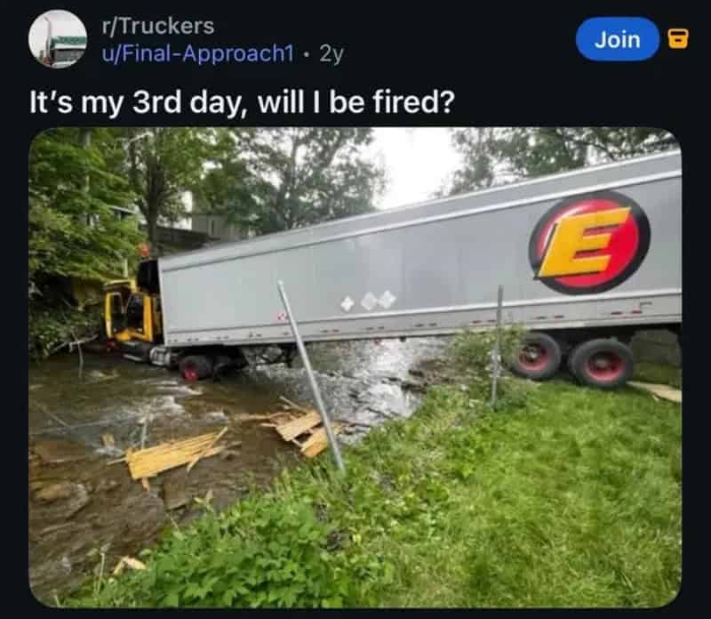 Semi truck crashed into a creek, driver asking if day three means getting fired
