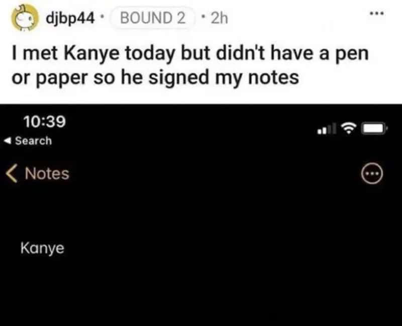 Phone notes app with the name Kanye typed out as a celebrity autograph