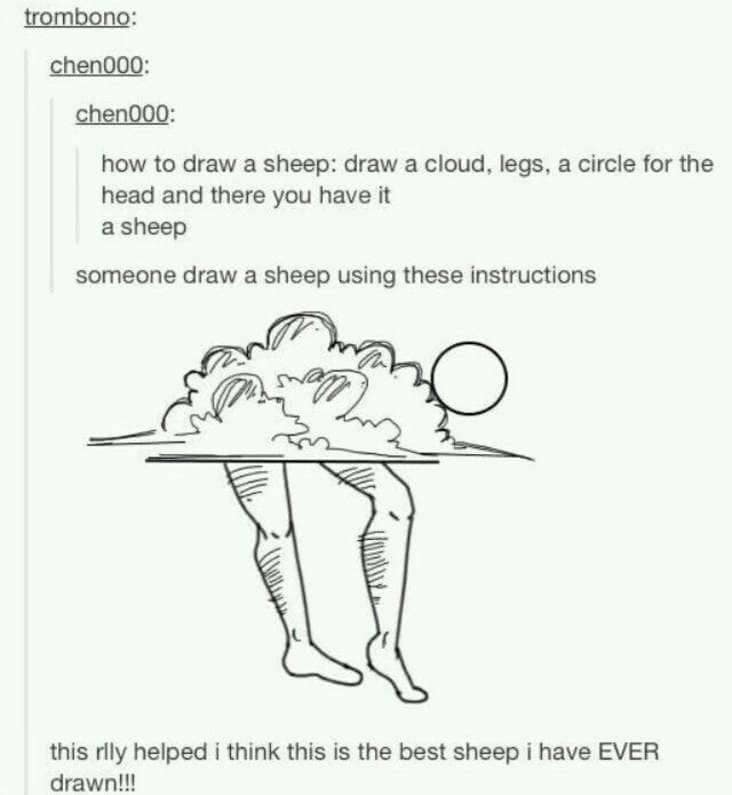 Tumblr sheep drawing made of a cloud, human legs and a circle, following written instructions