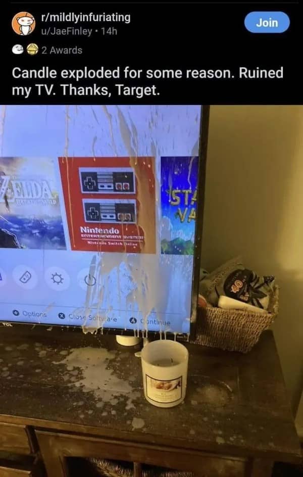 Television splattered with wax after a candle exploded on the stand in front of it