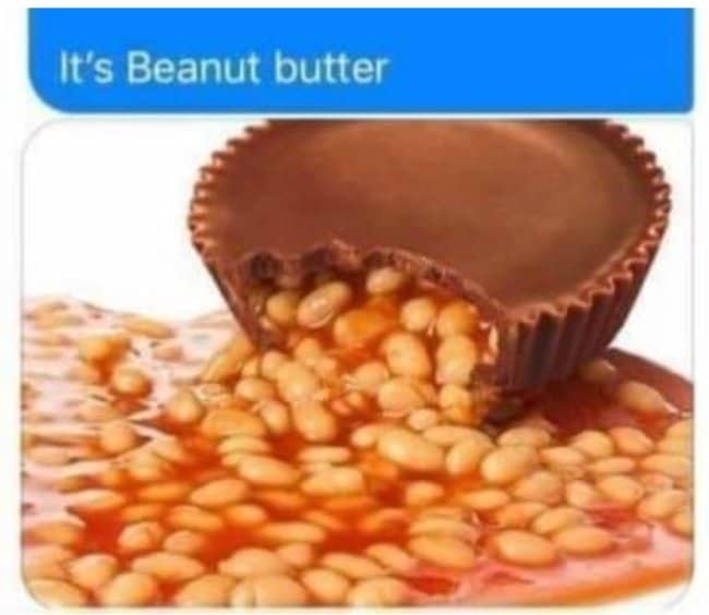 Bitten peanut butter cup oozing baked beans instead of filling, with a text reading Beanut butter.