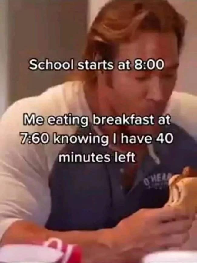 Man eating a sandwich slowly, captioned about eating breakfast at 7:60 before 8:00 school.
