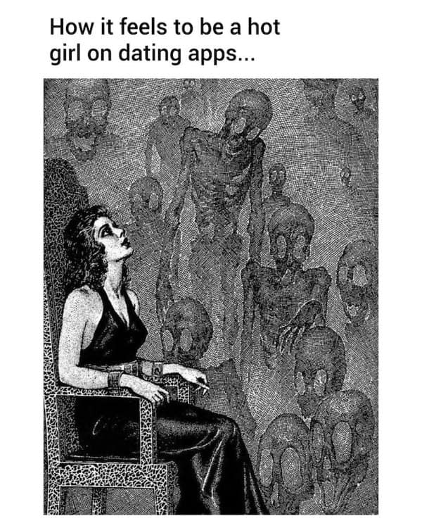 Classical art memes etching of a woman in a chair surrounded by skeletons, labeled dating apps.