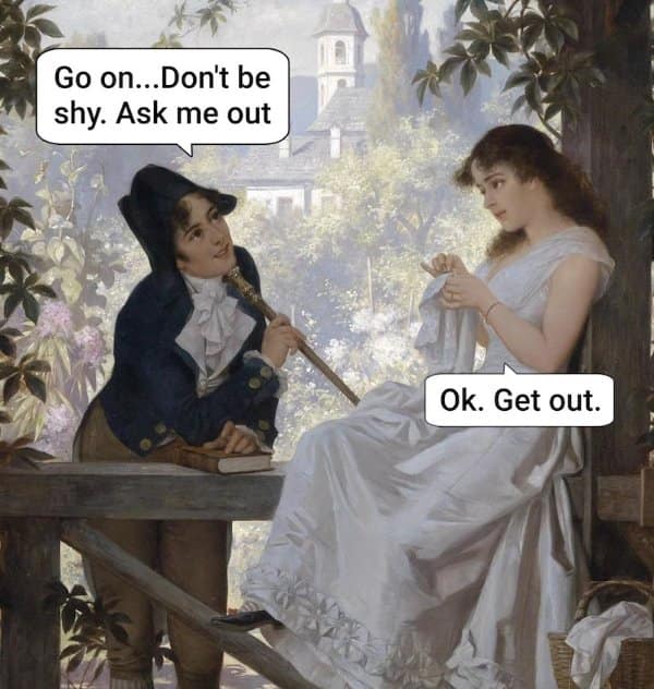 Painting of a woman telling a hopeful suitor to get out after he asks her out.