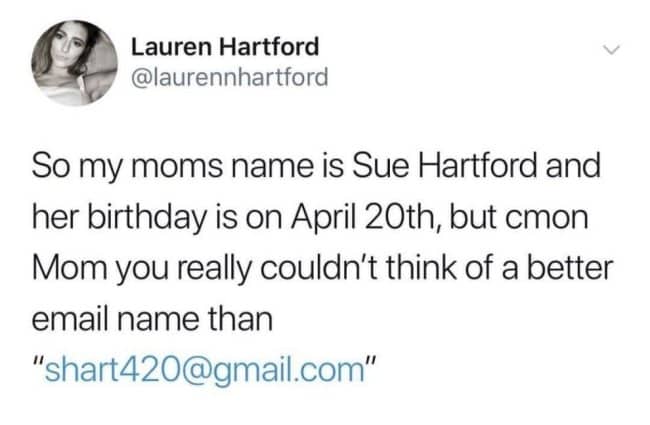 Tweet about a mom whose email address combines her name and birthday into something awkward.