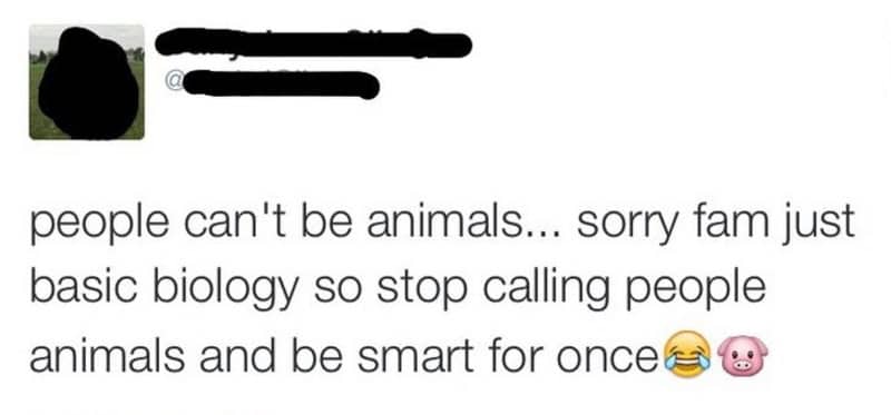 Tweet insisting people cannot be animals because of basic biology, ending with a pig emoji.