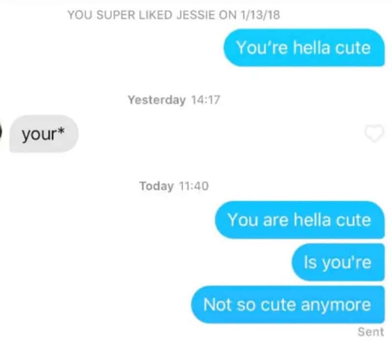 Dating app chat where 'you're' is wrongly corrected to 'your' and the compliment gets withdrawn.