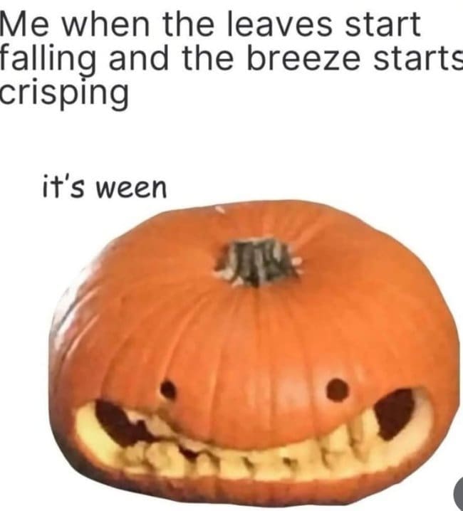 Wide grinning carved pumpkin with crooked teeth captioned it's ween about crisp fall breezes.
