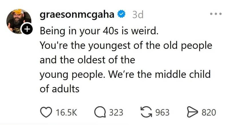 Comedian's Threads post calling people in their 40s the middle child of adults