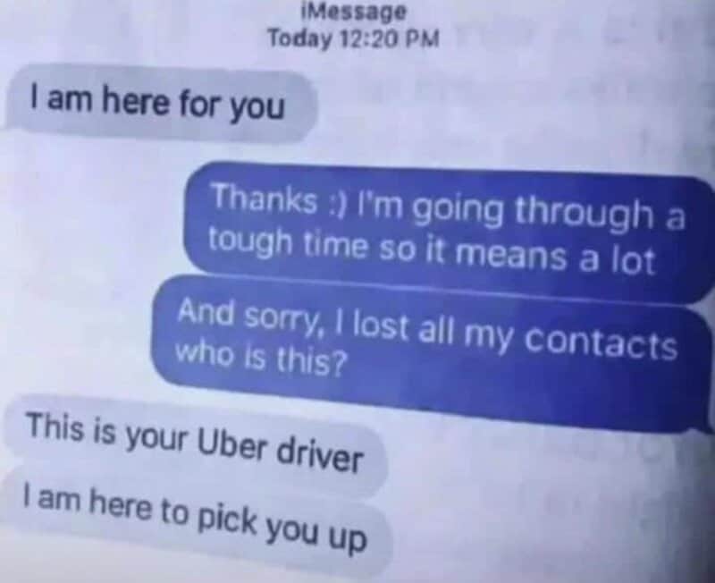 Text thread where someone thanks a supportive contact, who turns out to be their Uber driver.