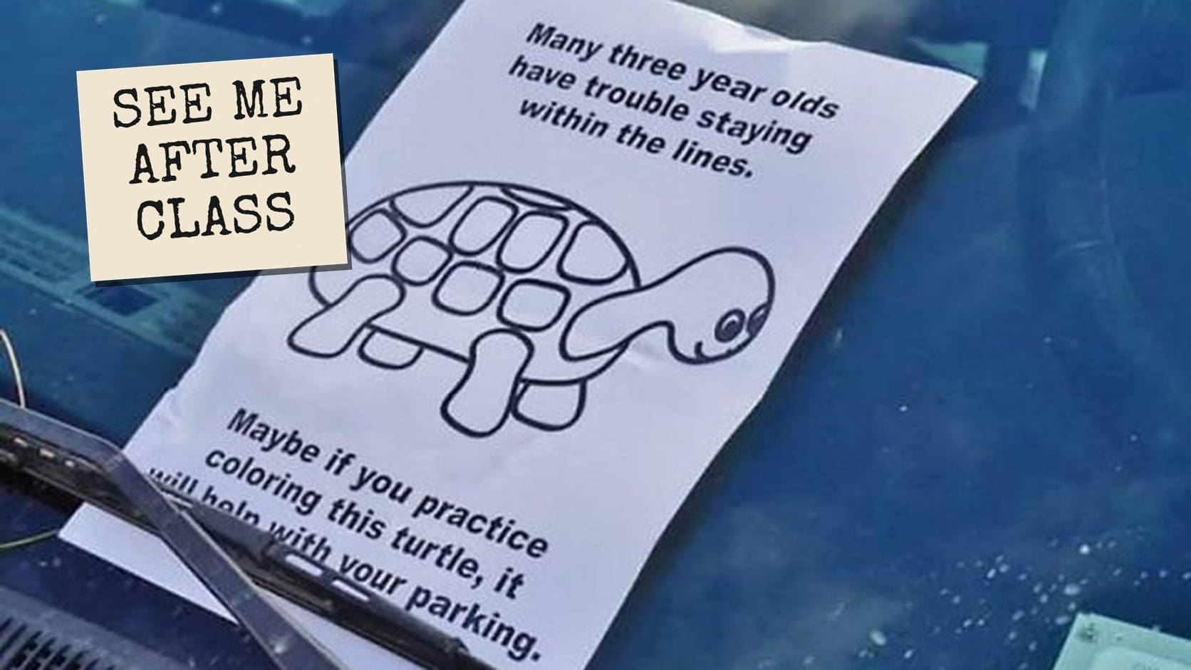 Windshield note with a turtle coloring page telling a bad parker to practice staying in the lines, one of the best mean notes.