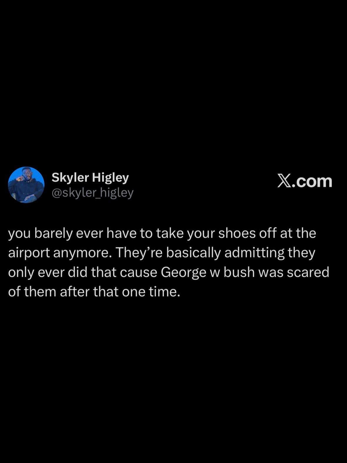 Meme dump tweet joking that airports dropped the shoe rule because of one famous incident.