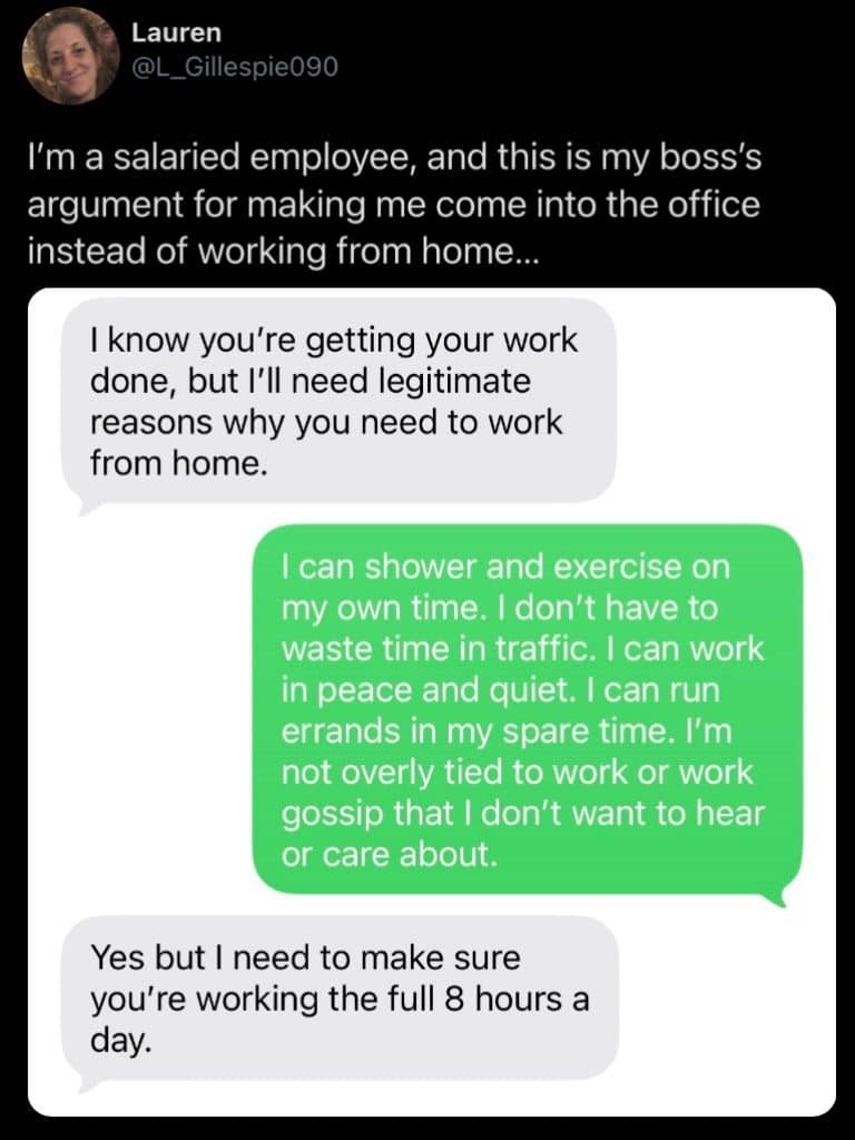Text exchange where a boss demands reasons to work from home, then ignores them.