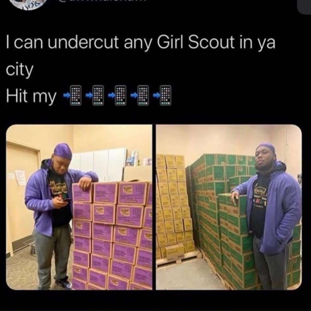Man posing with stacks of Girl Scout cookie cases in a meme dump favorite.