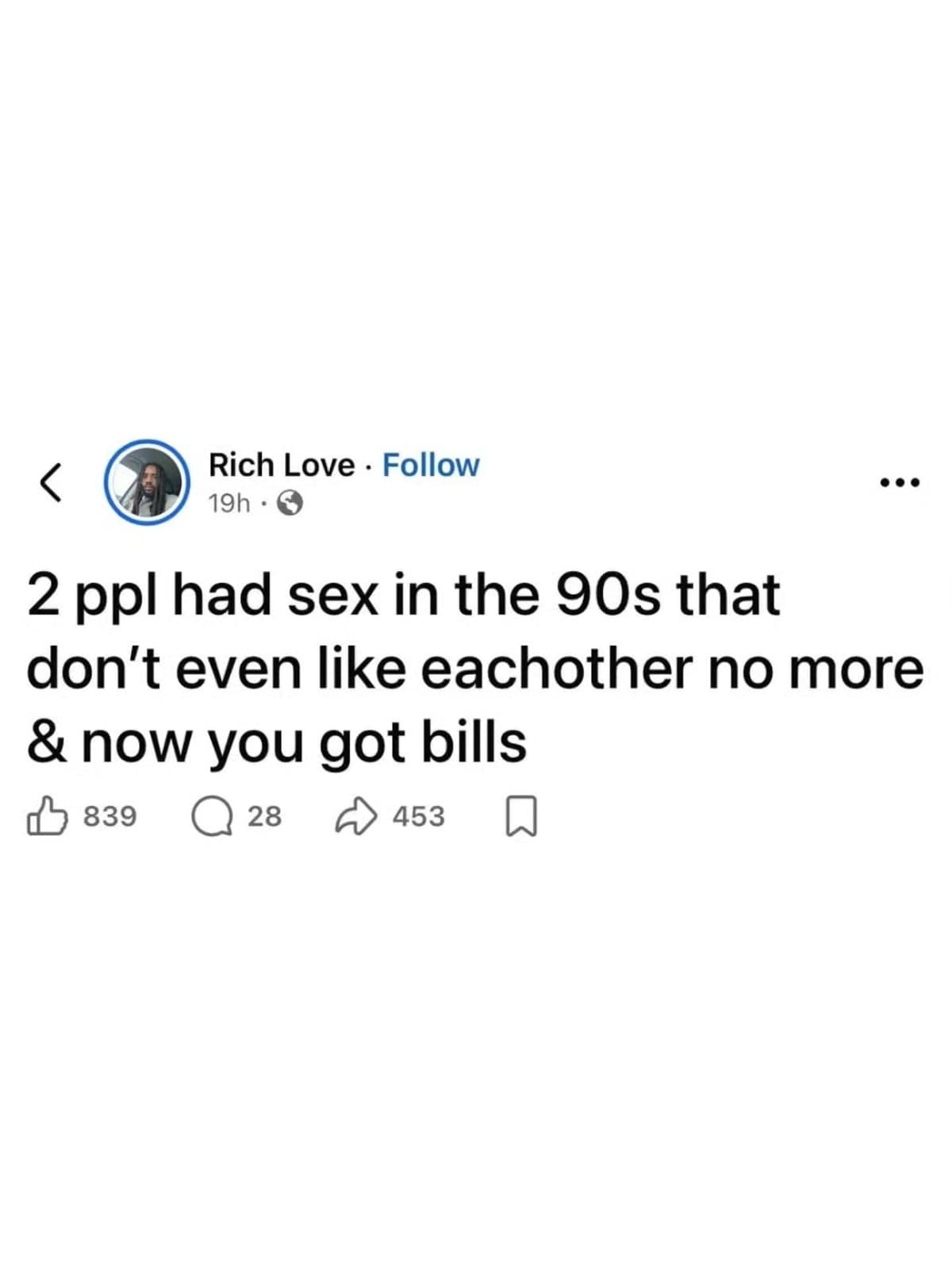 Meme dump post blaming two people from the 90s for the bills you have now.