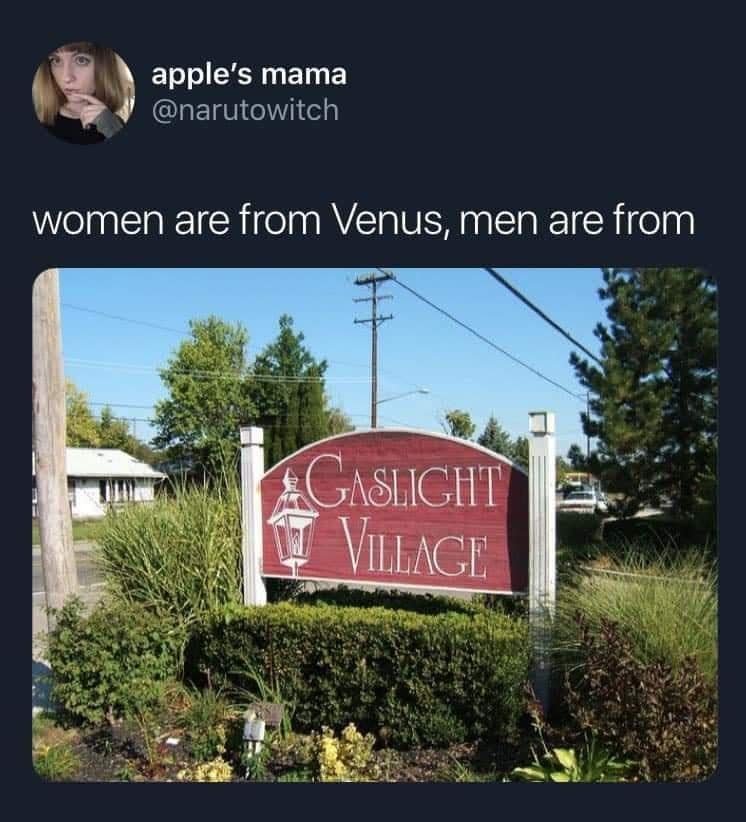 Tweet saying women are from Venus with a photo of a Gaslight Village sign
