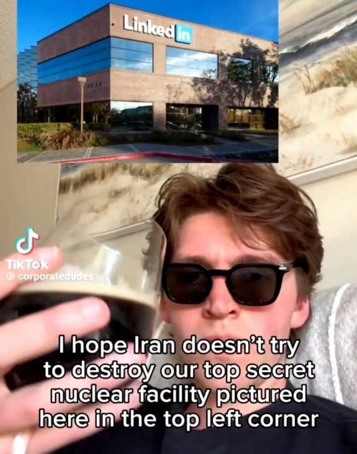 TikTok joke about LinkedIn headquarters being a top secret nuclear facility shown in the corner
