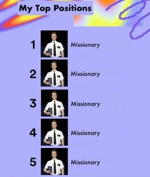 Top positions list in a meme dump showing the same smiling missionary in a white shirt five times