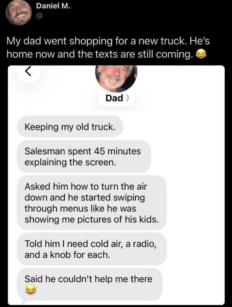 Texts from a dad who went truck shopping and kept his old truck, in a meme dump