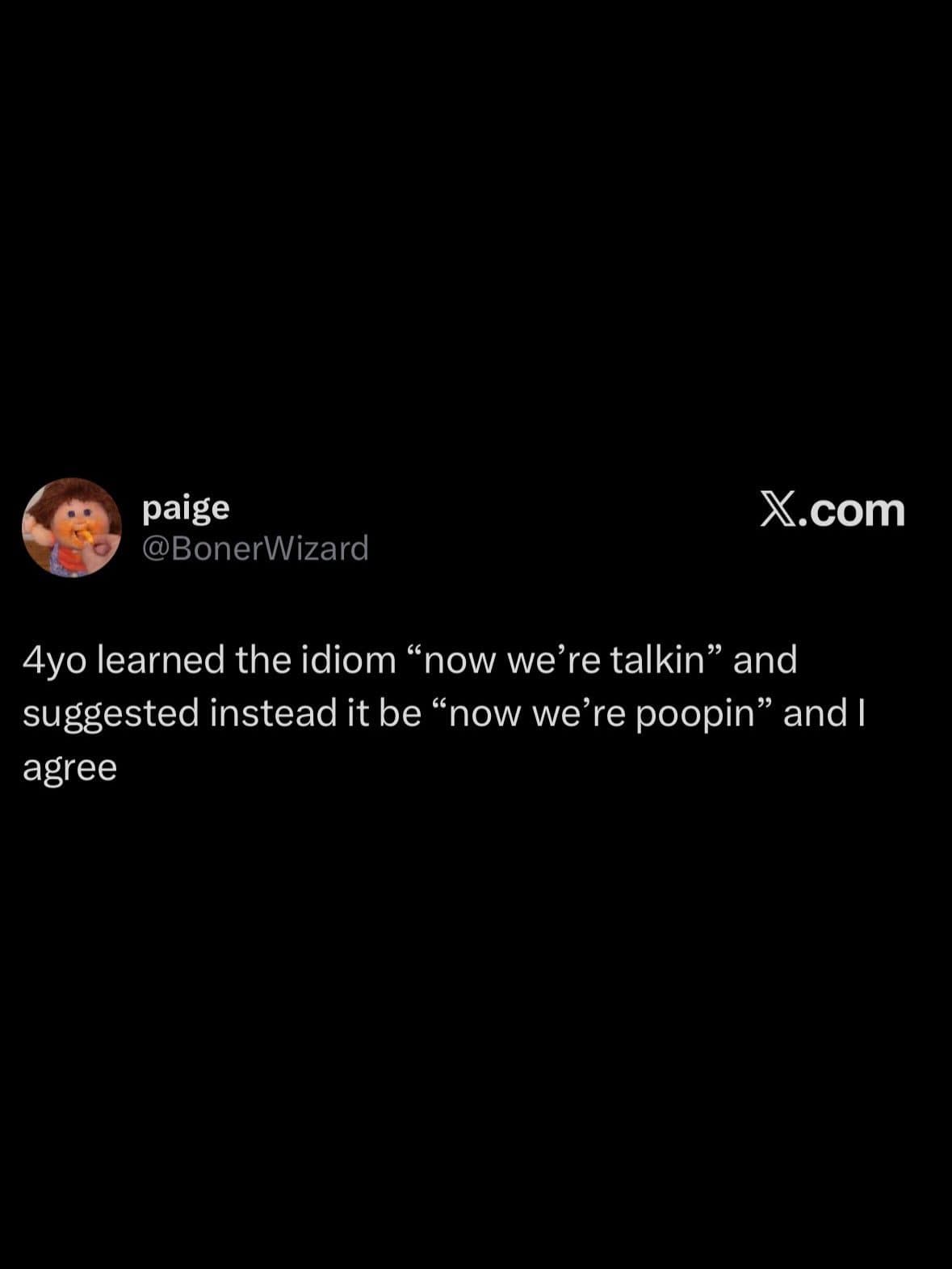 Tweet about a four year old rewriting now we're talkin into something much sillier.