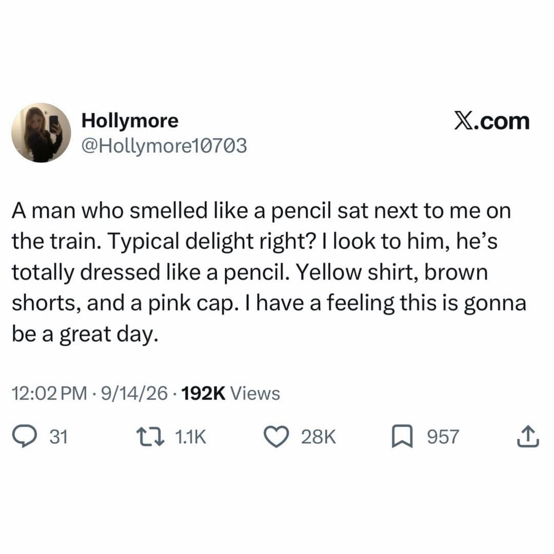Tweet about a man on a train who smelled like a pencil and dressed like one.