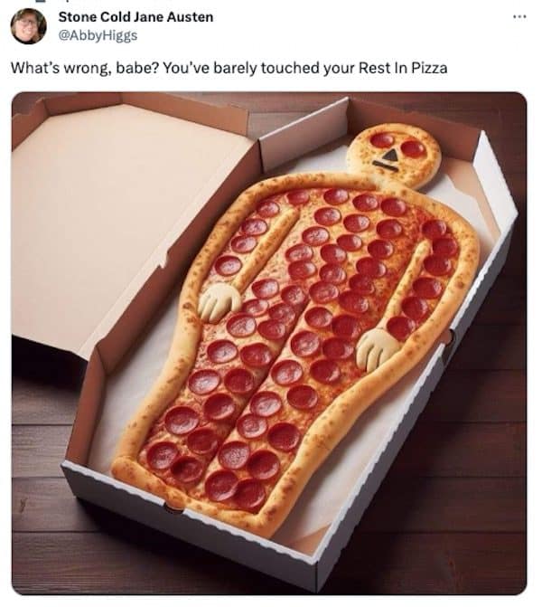 Meme dump pizza shaped like a body, lying in a coffin-shaped box labeled Rest In Pizza.
