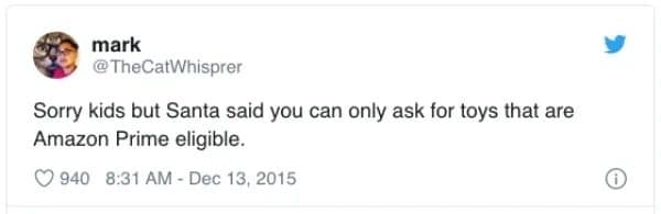 Old tweet joking that Santa will only bring kids toys that are Amazon Prime eligible.