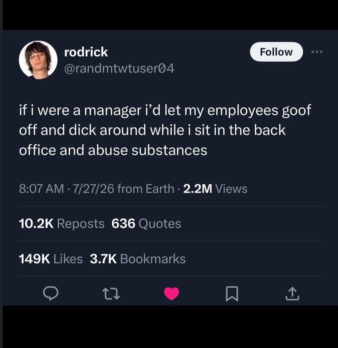 Tweet imagining a manager letting employees goof off while he hides in the back office.