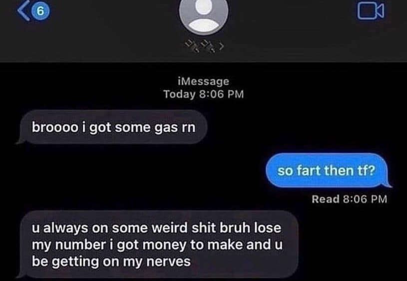 Text thread where getting gas is misread as needing to fart, and things get tense.