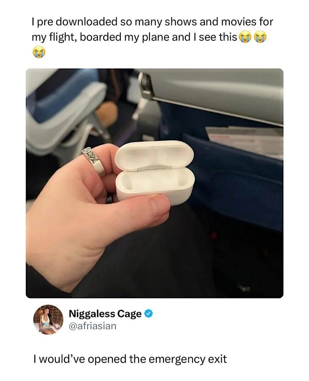 Meme dump post of an empty AirPods case discovered right after boarding a long flight.