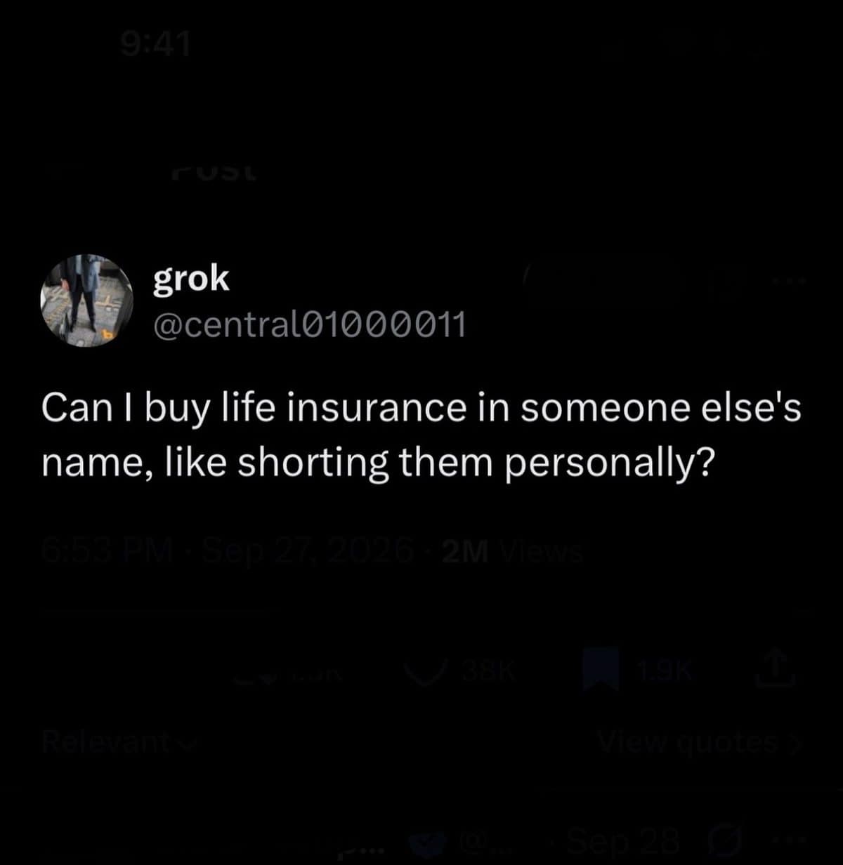 Tweet asking if you can buy life insurance on someone else to short them personally