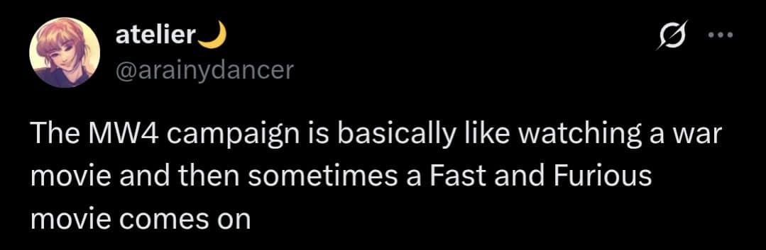 Tweet saying the MW4 campaign feels like a war movie interrupted by Fast and Furious.