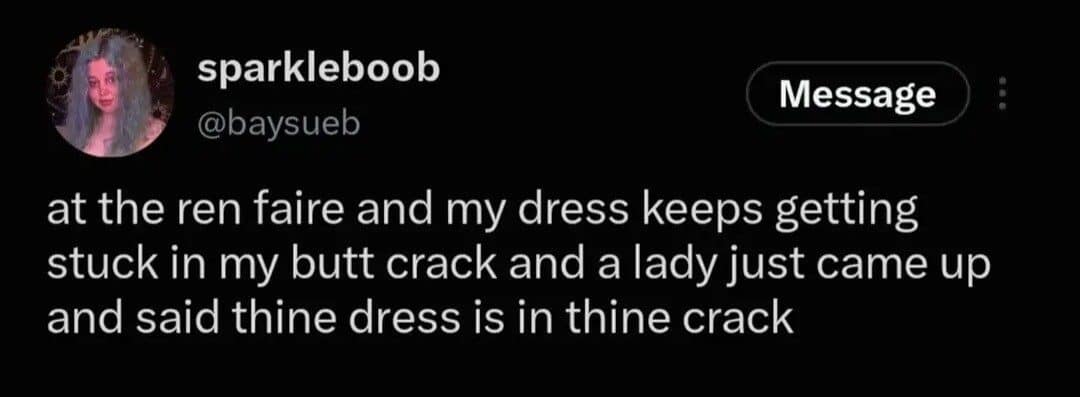 Tweet about a Renaissance faire stranger flagging a wardrobe problem in Shakespearean English.