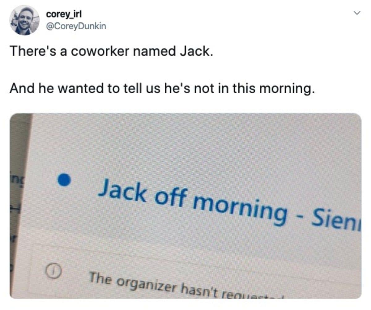 Calendar notice from a coworker named Jack with an unfortunately worded out of office title.
