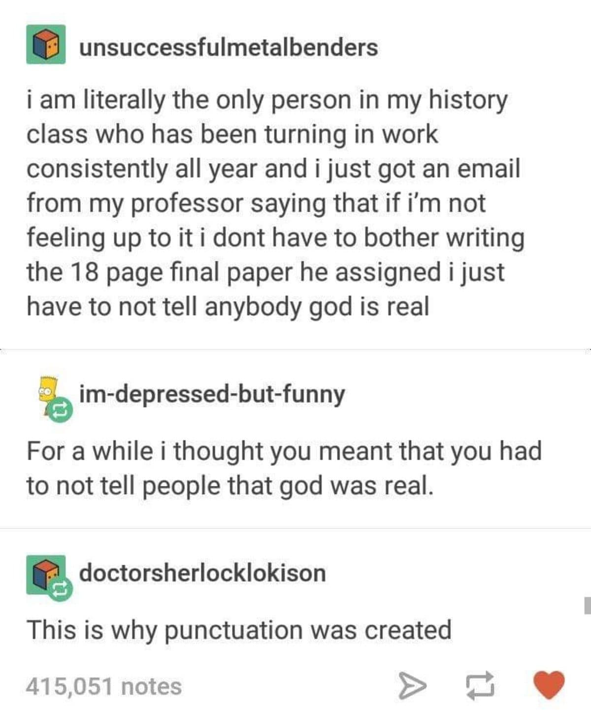Meme dump Tumblr classic about missing punctuation and a professor's email about god being real.