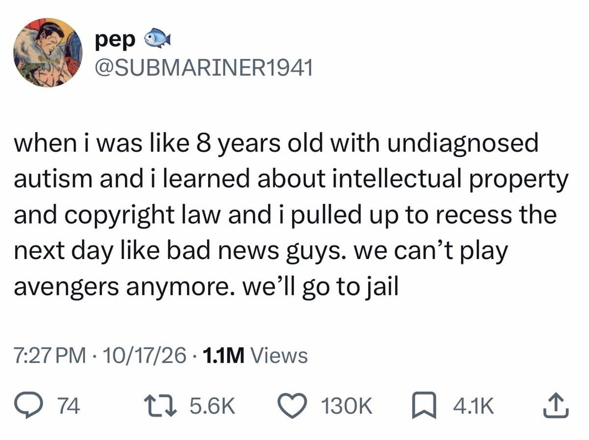 Tweet about learning copyright law at eight and banning Avengers games at recess.