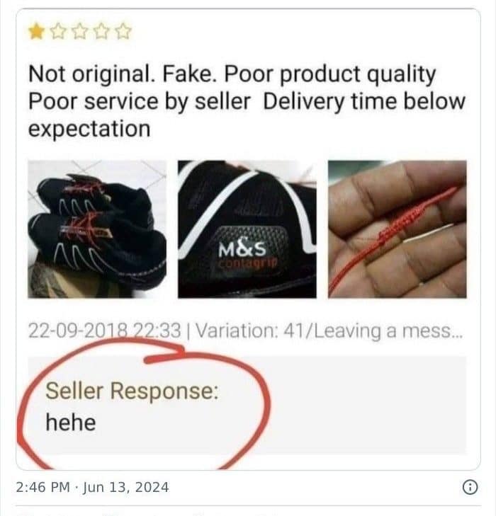One star sneaker review complaining about fakes, and the seller simply replies hehe