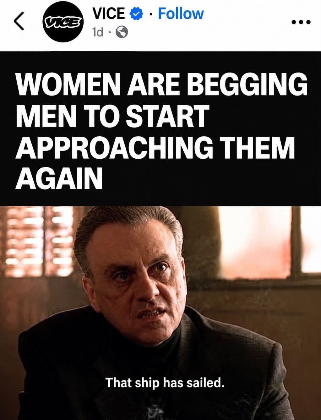 VICE headline about women wanting men to approach again, answered with that ship has sailed