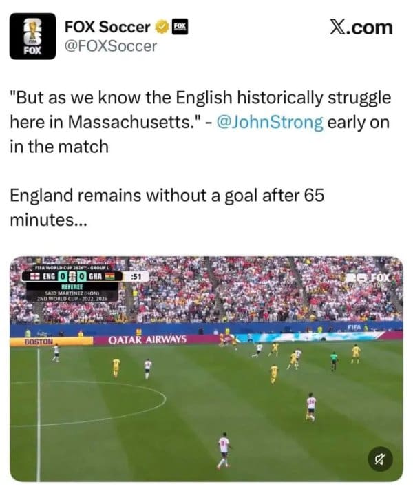 Commentator quote that the English historically struggle in Massachusetts during a World Cup match.